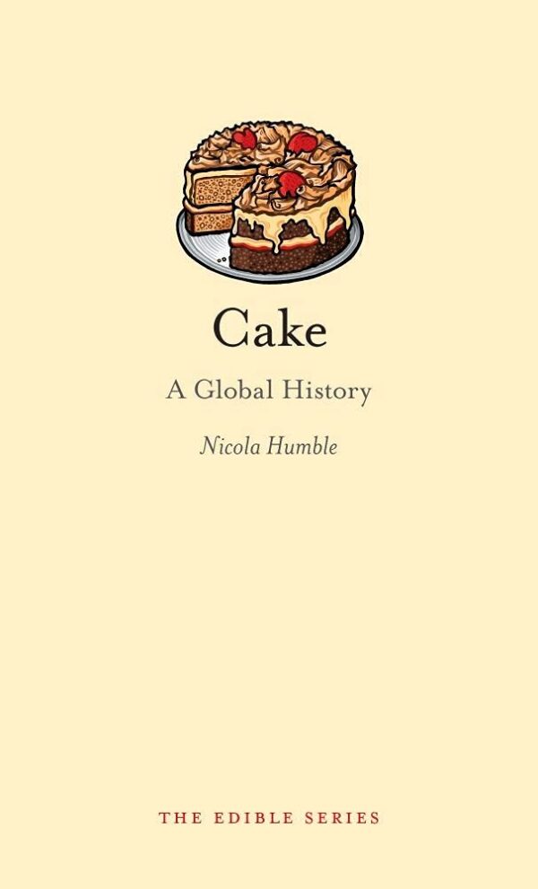 Cake: A Global History